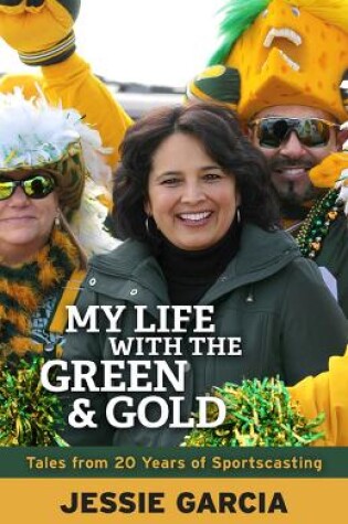 Cover of My Life with the Green & Gold