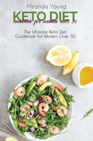 Cover of Keto Diet Cookbook For Women Over 50