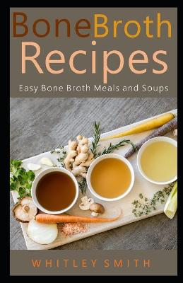 Book cover for Bone Broth Recipes