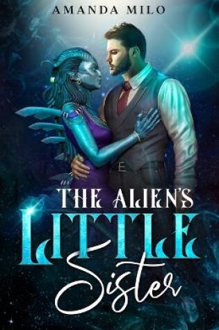 Cover of The Alien's Little Sister