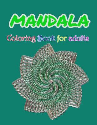 Book cover for Mandala Coloring Book For Adults