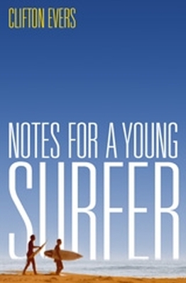 Book cover for Notes For A Young Surfer