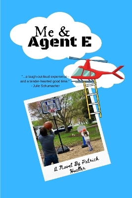 Book cover for Me & Agent E