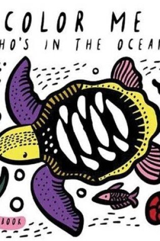 Cover of Color Me: Who's in the Ocean?