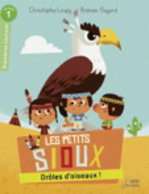 Book cover for Les petits Sioux/Droles d'oiseaux!