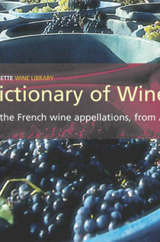 Cover of Dictionary of French Wines