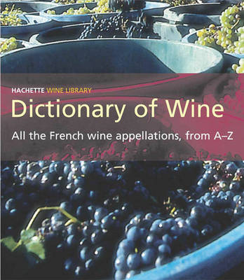 Book cover for Dictionary of French Wines