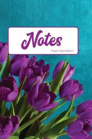 Cover of Notes Purple Tulip Edition