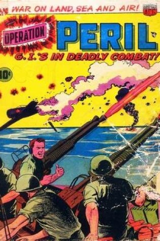 Cover of Operation Peril Number 13 Golden Age Comic Book