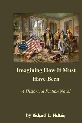 Book cover for Imagining How It Must Have Been