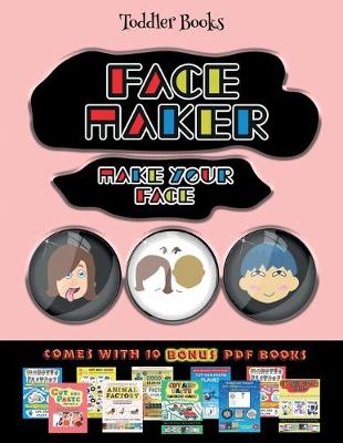 Book cover for Toddler Books (Face Maker - Cut and Paste)