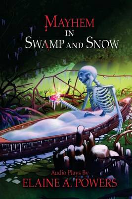 Book cover for Mayhem in Swamp and Snow