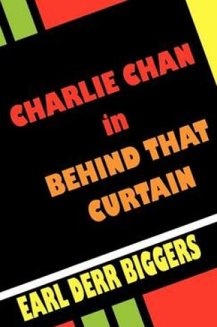 Cover of Charlie Chan in Behind That Curtain