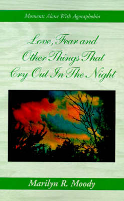 Book cover for Love, Fear and Other Things That Cry Out in the Night