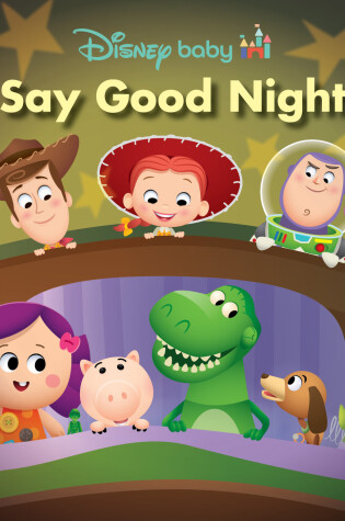 Cover of Disney Baby: Say Good Night