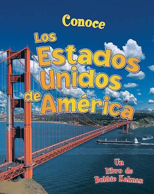 Book cover for Conoce Los Estados Unidos de América (Spotlight on the United States of America)