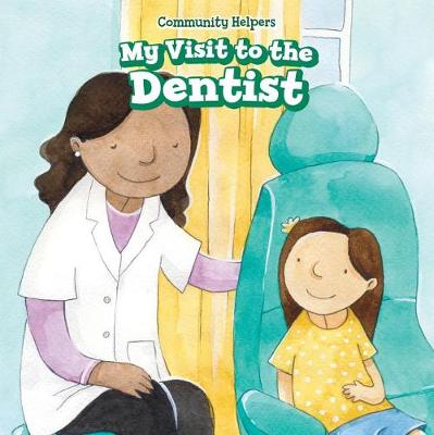 Cover of My Visit to the Dentist