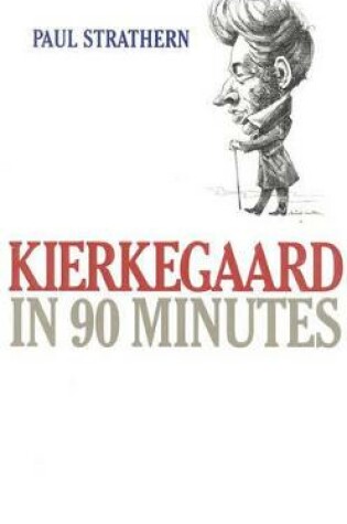 Cover of Kierkegaard in 90 Minutes