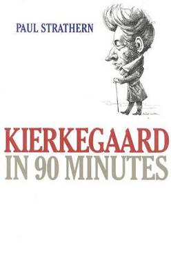 Book cover for Kierkegaard in 90 Minutes