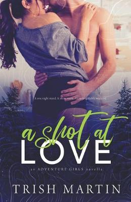 Cover of A Shot at Love