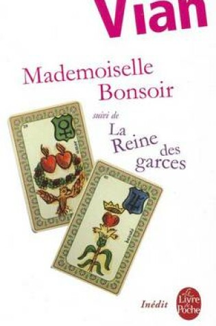 Cover of Mademoiselle Bonsoir/LA Reine DES Garces