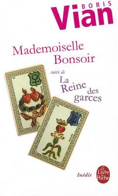 Book cover for Mademoiselle Bonsoir/LA Reine DES Garces