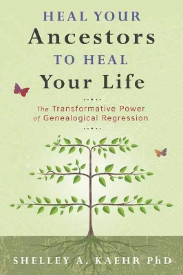 Book cover for Heal Your Ancestors to Heal Your Life