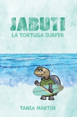 Cover of Jabuti la Tortuga Surfer