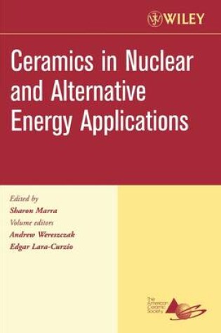 Cover of Ceramics in Nuclear and Alternative Energy Applications