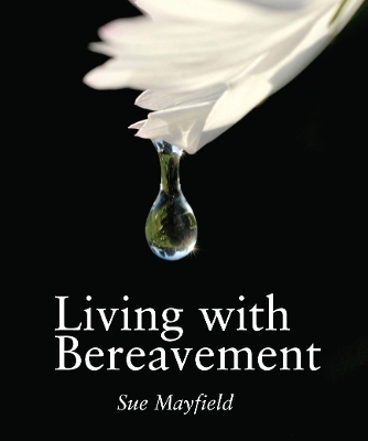 Book cover for Living With Bereavement