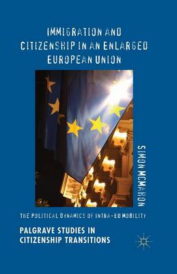 Book cover for Immigration and Citizenship in an Enlarged European Union