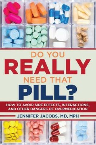 Cover of Do You Really Need That Pill?