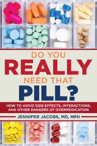 Cover of Do You Really Need That Pill?