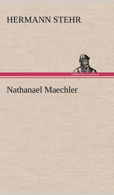 Book cover for Nathanael Maechler