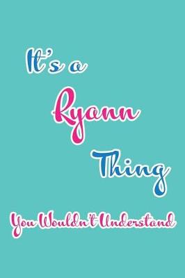 Book cover for It's a Ryann Thing You Wouldn't Understand