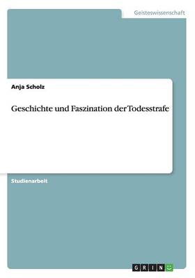 Book cover for Geschichte und Faszination der Todesstrafe