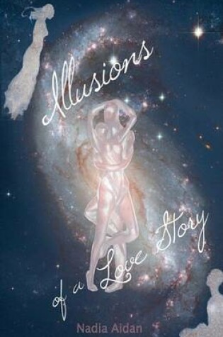 Cover of Illusions of a Love Story