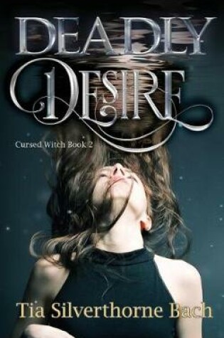 Cover of Deadly Desire