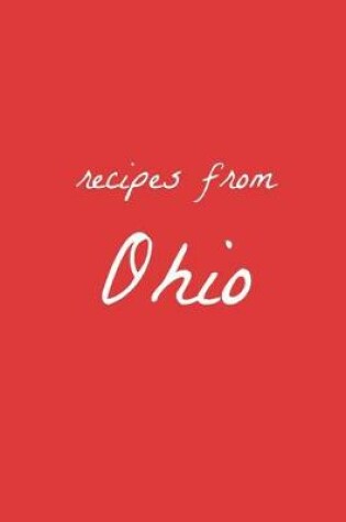 Cover of Recipes from Ohio