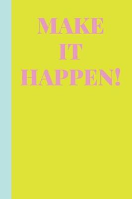 Book cover for Make It Happen