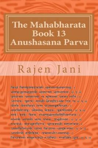 Cover of The Mahabharata Book 13 Anushasana Parva