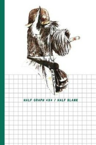 Cover of Half Graph 4x4 / Half Blank