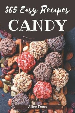 Cover of 365 Easy Candy Recipes