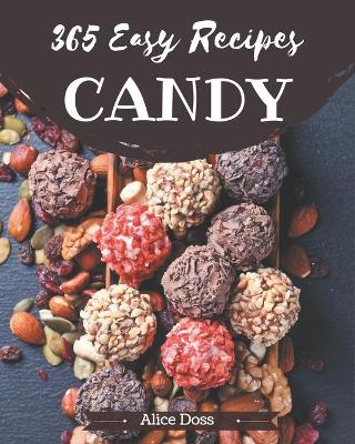 Book cover for 365 Easy Candy Recipes