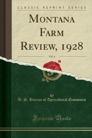 Cover of Montana Farm Review, 1928, Vol. 4 (Classic Reprint)