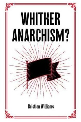 Cover of Whither Anarchism?