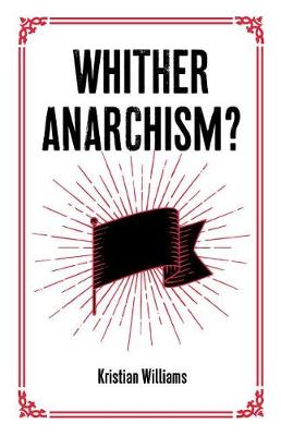 Book cover for Whither Anarchism?