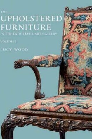 Cover of Upholstered Furniture in the Lady Lever Art Gallery