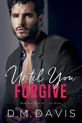 Book cover for Until You Forgive