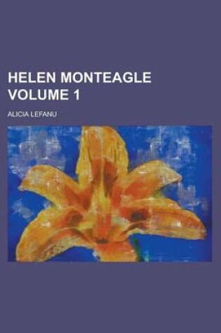 Cover of Helen Monteagle Volume 1